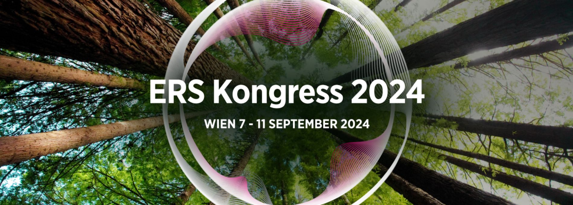 Banner für den ERS Kongress 2024 in Wien, vom 7. bis 11. September 2024. Der Hintergrund zeigt Bäume und einen Wald mit Blick in den Himmel, umgeben von einem grafischen Kreis.